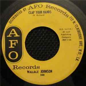 Wallace Johnson - Clap Your Hands / Peace Of Mind FLAC