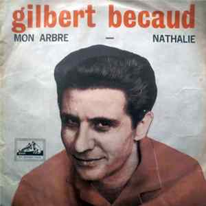 Gilbert Bécaud - Mon Arbre / Nathalie FLAC