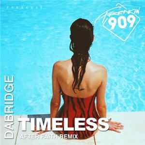DaBridge - Timeless (After Faith Remix) FLAC