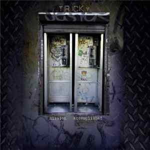 Tricky - Mission Accomplished FLAC