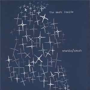 The Mark Inside - Static / Crash FLAC