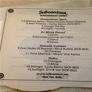 Grooveman Spot, Mista Donut, Smooth Current, Goku - Subcontact Demo FLAC
