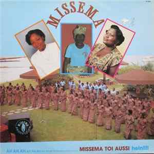 Missema - Ah Ah Ah Ah Ah Ah Ah Ah Missema Toi Aussi FLAC