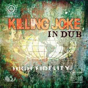 Killing Joke - In Dub FLAC