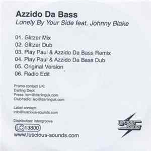 Azzido Da Bass - Lonely By Your Side FLAC