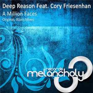Deep Reason Feat. Cory Friesenhan - A Million Faces FLAC