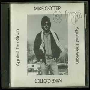 Mike Cotter - Against The Grain FLAC