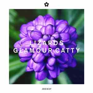Lizards - Glamour Catty FLAC