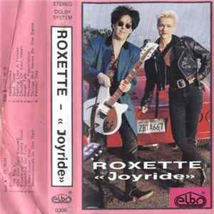 Roxette - Joyride FLAC