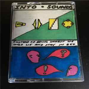 Russel The Leaf - Into Sounds/Instead Of Being Honest We Could Lie And Stay In Bed FLAC