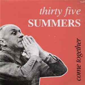 Thirty Five Summers - Come Together FLAC