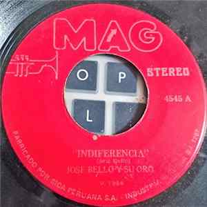 José Bello Y Su Orquesta - Indiferencia / La Palabra Amigo FLAC