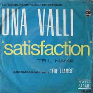 Una Valli Accompagnée Par The Flames - Satisfaction FLAC