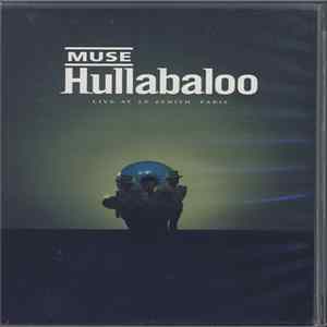 Muse - Hullabaloo - Live At Le Zenith Paris FLAC