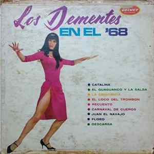 Los Dementes - En El '68 FLAC