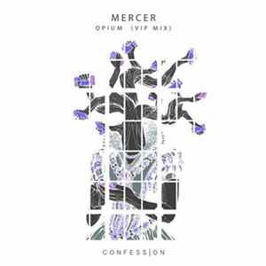 Mercer - Opium (VIP Mix) FLAC