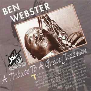 Ben Webster - A Tribute To A Great Jazzman FLAC