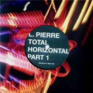 L. Pierre - Total Horizontal FLAC