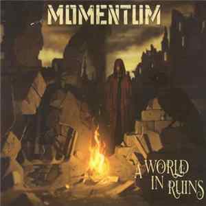 Momentum - A World In Ruins FLAC
