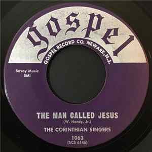 The Corinthian Singers - The Man Called Jesus / One More Day FLAC