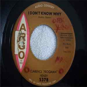 Clarence "Frogman" Henry - I Don't Know Why / Just My Baby And Me FLAC