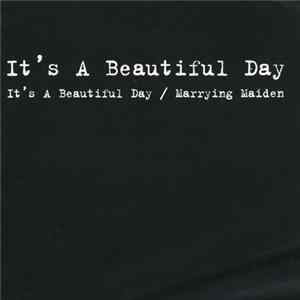 It's A Beautiful Day - It's A Beautiful Day / Marrying Maiden FLAC