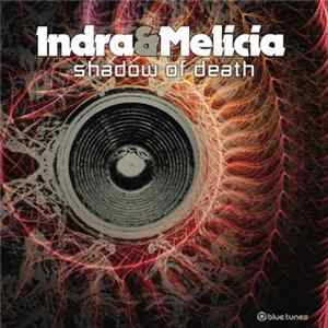 Indra & Melicia - Shadow Of Death FLAC