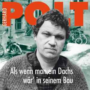 Gerhard Polt - Als Wenn Man Ein Dachs Wär' In Seinem Bau FLAC