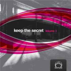 Various - Keep The Secret Volume 3 FLAC