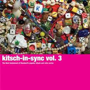Alex Rizzo & Elliot Ireland - Kitsch-In-Sync Vol. 3 FLAC