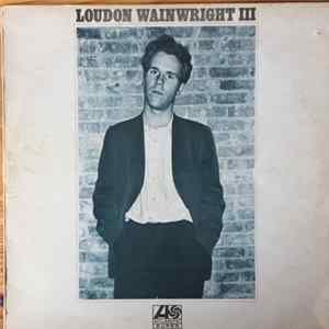 Loudon Wainwright III - Loudon Wainwright III FLAC