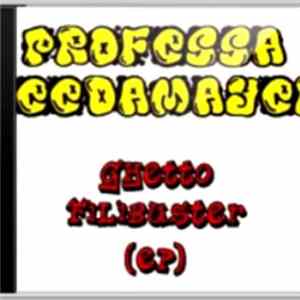 Professa Needamayer - Ghetto Filibuster (EP) FLAC