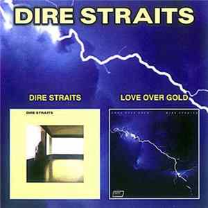 Dire Straits - Dire Straits / Love Over Gold FLAC