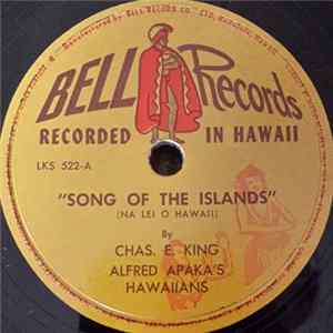 Alfred Apaka's Hawaiians - Song Of The Islands FLAC