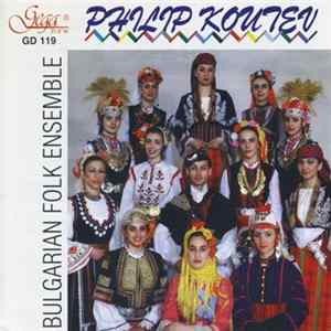 Philip Koutev, Bulgarian Folk Ensemble - Ensemble For Folk Song And Dances FLAC