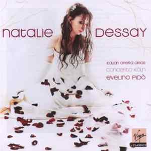 Natalie Dessay, Concerto Köln, Evelino Pidò - Italian Opera Arias FLAC