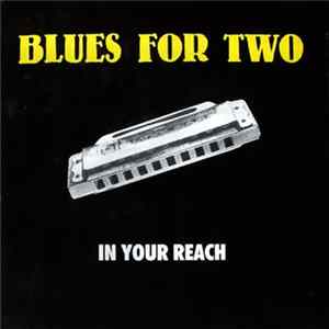 Blues For Two - In Your Reach FLAC