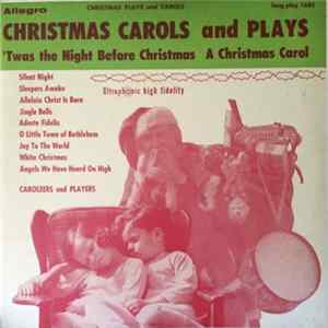 Caroleers And Players - Christmas Plays And Carols FLAC