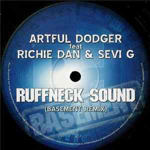 Artful Dodger Feat Richie Dan & Sevi G - Ruffneck Sound (Basement Remix) FLAC