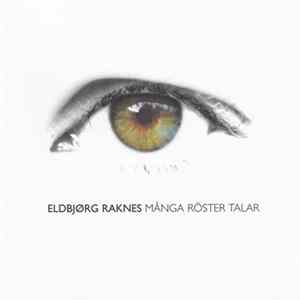 Eldbjørg Raknes - Många Röster Talar FLAC