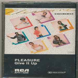 Pleasure - Give It Up FLAC