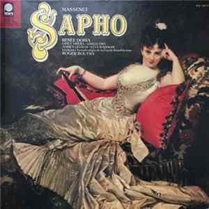Massenet, Renée Doria, Gines Sirera, Gisèle Ory, Adrien Legros, Elya Waisman, Orchestre Symphonique De La Garde Républicaine, Roger Boutry - Sapho FLAC