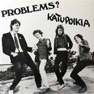 Problems? - Katupoikia FLAC