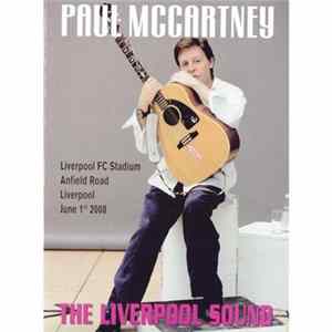 Paul McCartney - Complete Liverpool Sound Concert 2008 FLAC