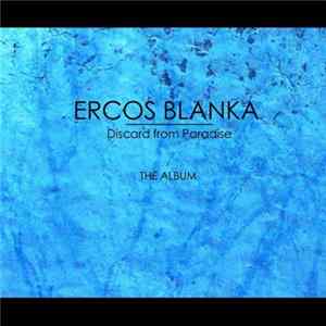 Ercos Blanka - Discard From Paradise FLAC