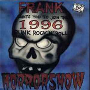 Various - Frank Wants You To Join The 1996 Punk Rock'N'Roll Horrorshow FLAC