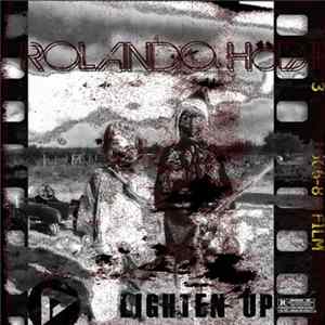 Rolando Hodar - Lighten Up FLAC