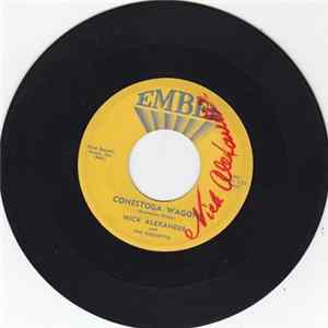 Nick Alexander And The Coquettes - False Heart / Conestoga Wagons FLAC