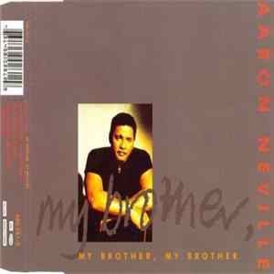 Aaron Neville - My Brother, My Brother FLAC
