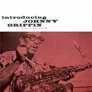 Johnny Griffin - Introducing Johnny Griffin FLAC
